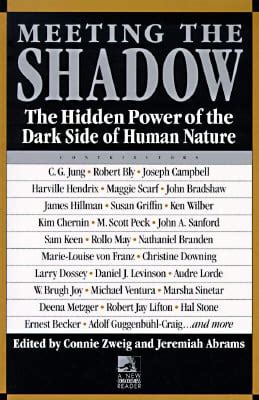 meeting the shadow the hidden power of the dark side of human nature Doc